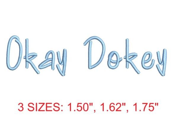 Okey Dokey Medium Embroidery Font